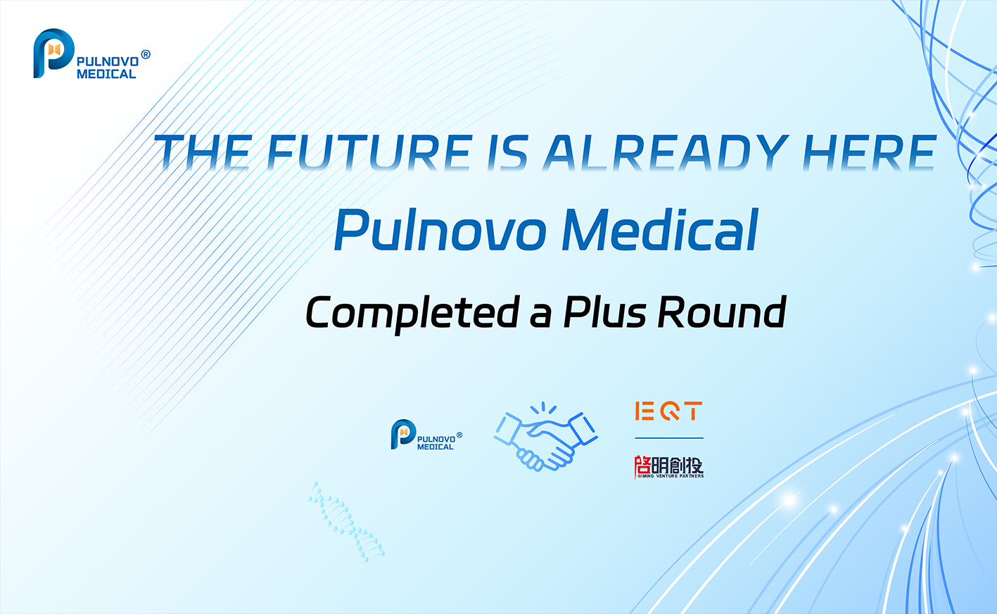Pulnovo Medical Welcomes EQT as a New Investor Following CE-MDR Approval, with Continued Support fro